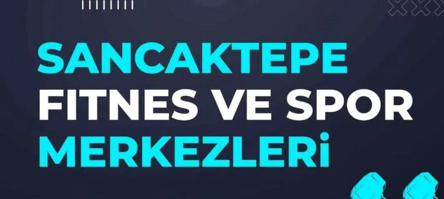 Sancaktepe Belediyesi Fitness ve Spor Merkezleri