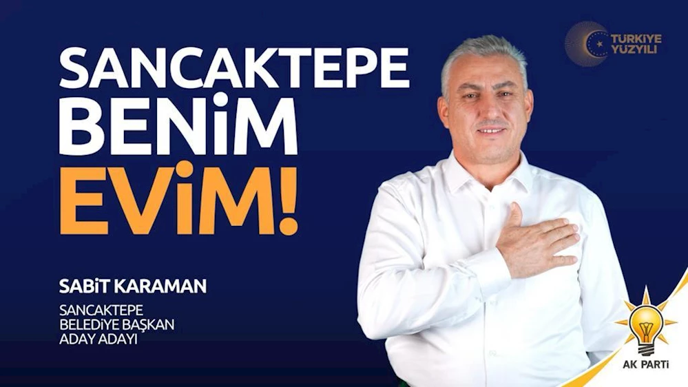 SABİT KARAMAN, SANCAKTEPE BENİM EVİM