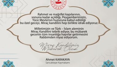 Sancaktepe Kaymakamı Ahmet Karakaya, Miraç Kandilimiz mübarek olsun