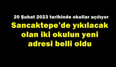 Sancaktepe’de yıkılacak olan iki okulun yeni adresi belli oldu