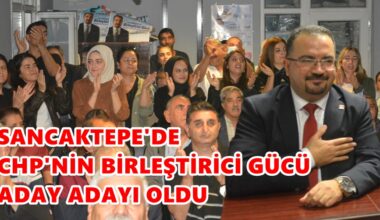 Sancaktepe’de CHP’nin Birleştirici Gücü Belediye Başkan Aday Adayı Oldu Sancaktepe’de CHP’nin Birleştirici Gücü Belediye Başkan Aday Adayı Oldu